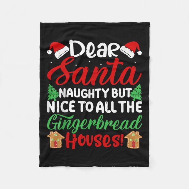 Dear Santa Naughty But Nice To All The Gingerbread Fleecedecke (Vorderseite)