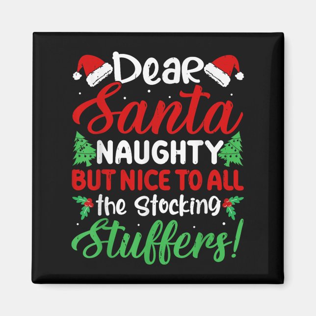 Dear Santa Naughty But Nice To All The Stocking St Magnet (Vorne)