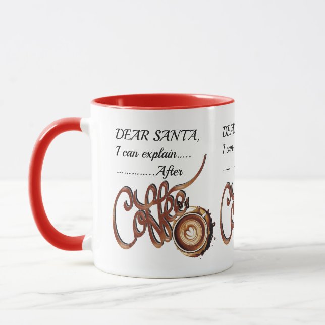 Dear SantaI Can Explain  After Coffee Xmas mug (Gauche)