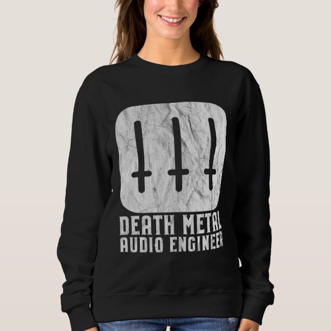 Death Metal Audio Engineer Inverted Crosses Sound  Sweatshirt (Vorderseite)