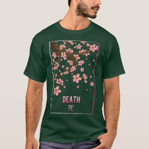Death Sakura japanische Blume Cherry Blossom Japan T-Shirt