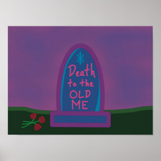 Death to the Old Me Poster