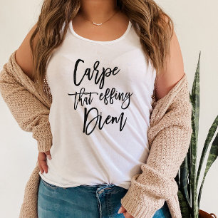 Débardeur Carpe Que Effing Diem Brush Lettré