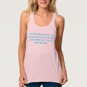 Débardeur chemise pour si vous avez eu une expérience d'oeu