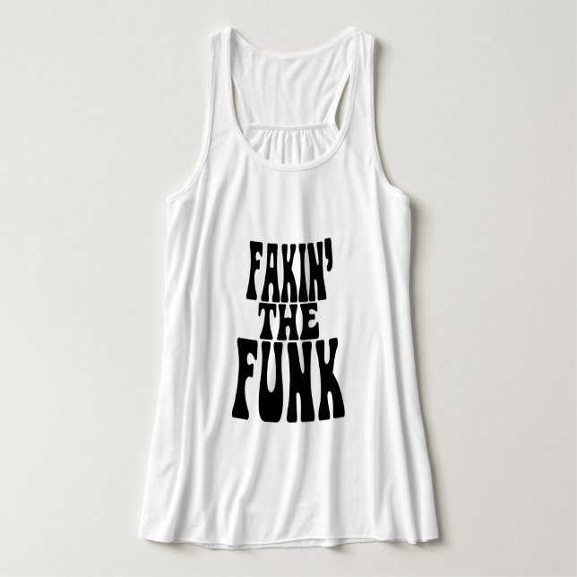 Débardeur Fakin' the Funk (Design devant)