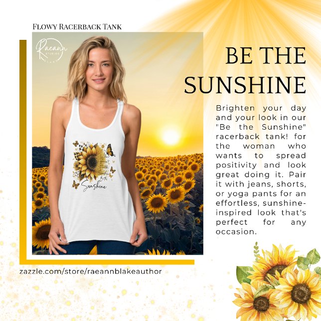 Débardeur Inspirational Be the Sunshine Flowy Racerback Tank (Créateur téléchargé)