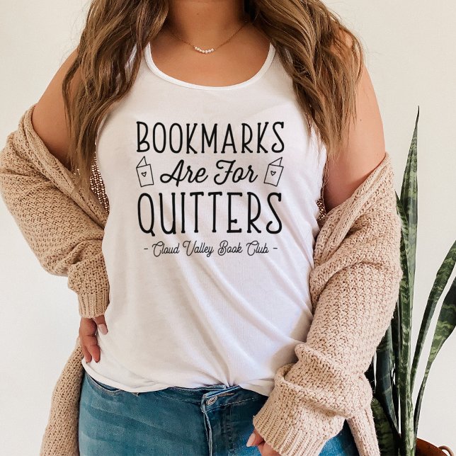 Débardeur Les signets sont pour Quitters Club de Livre Perso (Créateur téléchargé)