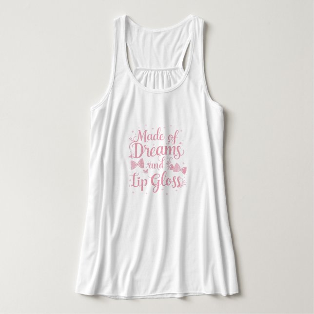 Débardeur "Made of Dreams and Lip Gloss" Cute Pink Coquette (Design devant)