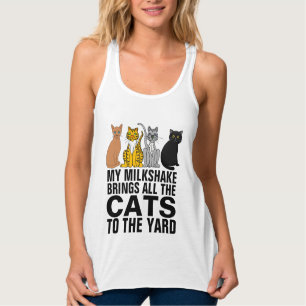 DÉBARDEUR MON MILKSHAKE APPORTE TOUS LES CHATS À YARD T-SHIR