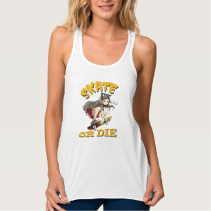 Débardeur Skate ou die Skateboarder Girl
