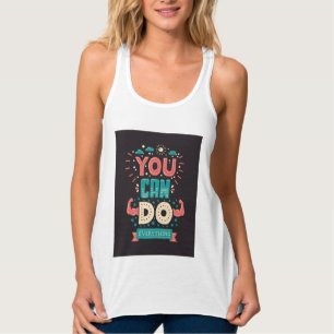 Débardeur Vous pouvez faire tout coloré