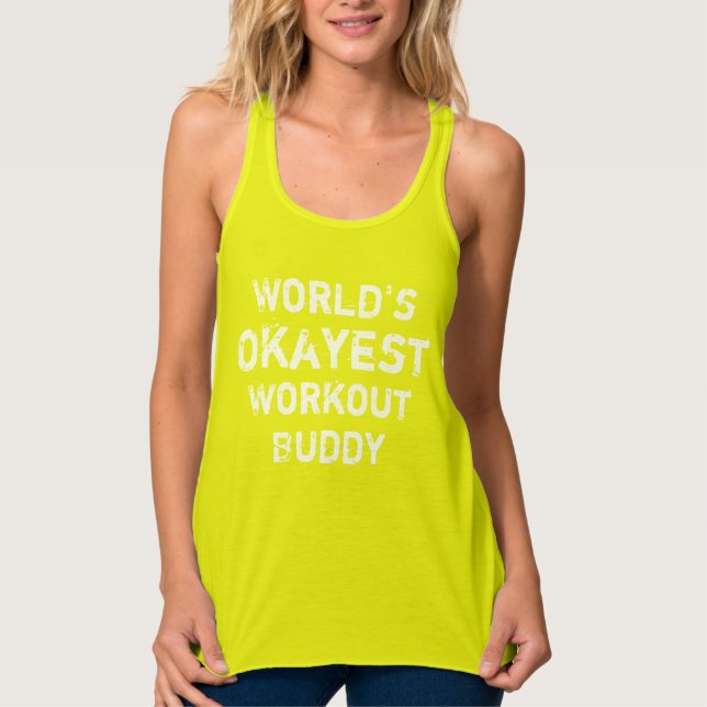 Débardeur World's Okayest Workout Buddy (Devant)