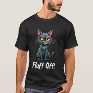 Débarrassez-vous des citations drôles T-shirt chat