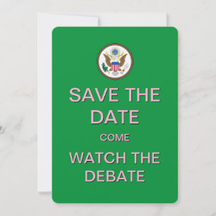 Débat présidentiel Pink Green Watch Invitations du