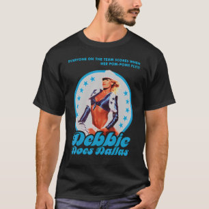 Debbies macht Dallas T-Shirt