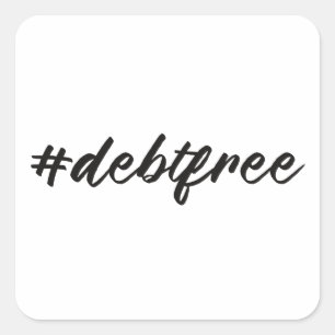#debtfree (Hashtag Schulden frei) Pinsel Quadratischer Aufkleber