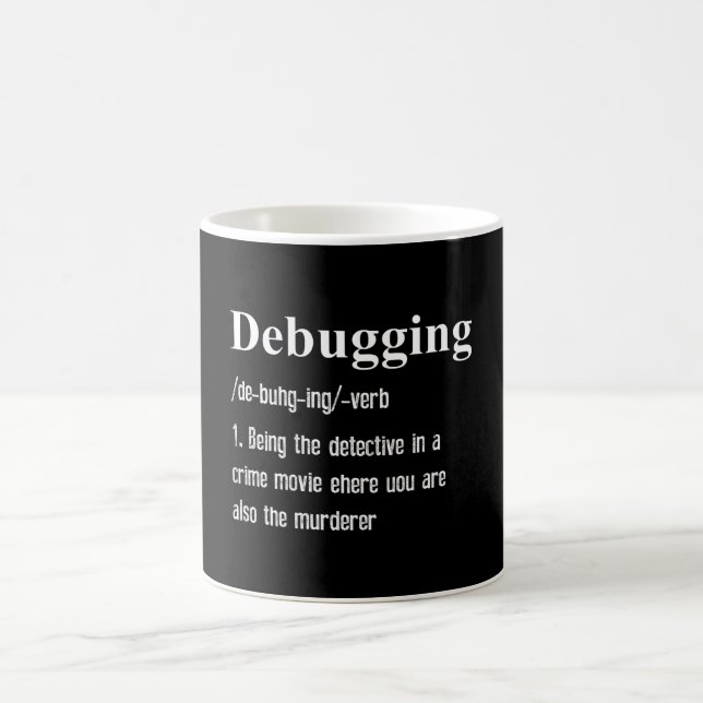 Debuggen Kaffeetasse (Mittel)