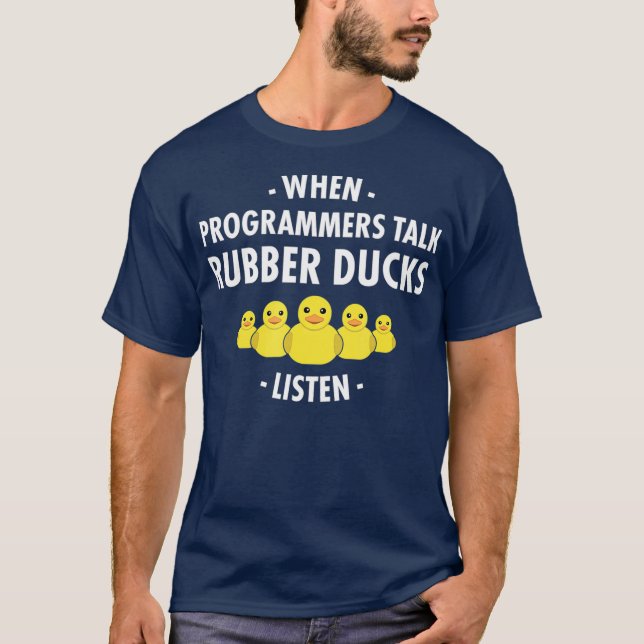 Debuggen von Rubber-Enten beim Sprechen von Progra T-Shirt (Vorderseite)