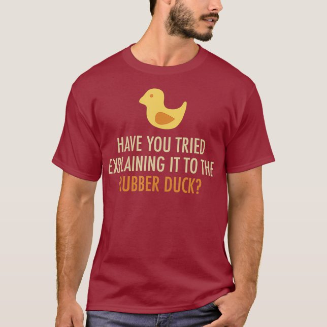 Debugger-Debugger-Programmierer Rubber Duck Funny T-Shirt (Vorderseite)