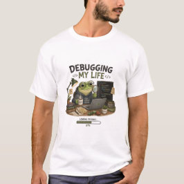 Debugging My Life Lustiges Programmierer T-Shirt |
