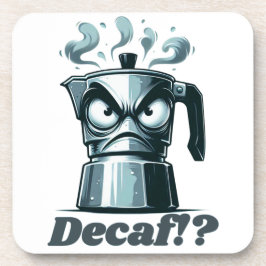 Decaf? Angry Moka Espresso Coffee Pot Getränkeuntersetzer