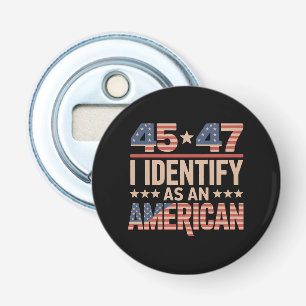 Décapsuleur 45 47 Je m'identifie en tant que président américa