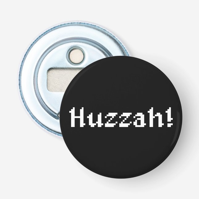 Décapsuleur 8 Bits Huzzah ! (Devant)
