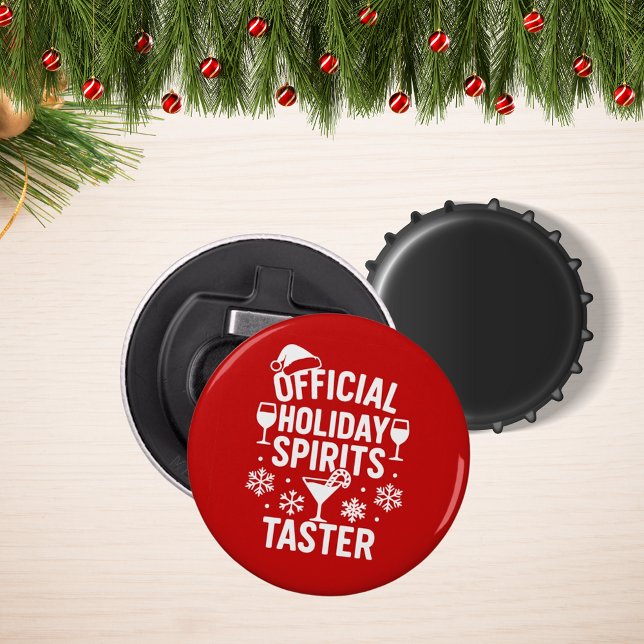 Décapsuleur Christmas quote funny party spirits taster red (Créateur téléchargé)
