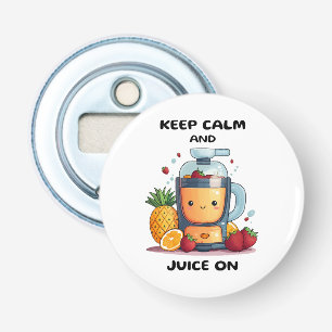 Décapsuleur Extracteur de jus de fruits Gardez votre calme et