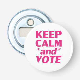 Décapsuleur garder calme et voter typographie moderne rose bla