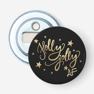 Décapsuleur Holly Jolly AF Shiny Gold Faux Foil Script