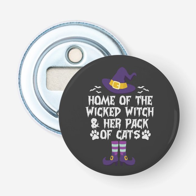 Décapsuleur Home Of The Wicked Witch & Her Pack of Cats Funny (Devant)