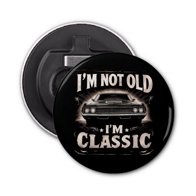 Décapsuleur Je ne suis pas vieux Je suis classique Retro Vinta (Devant)
