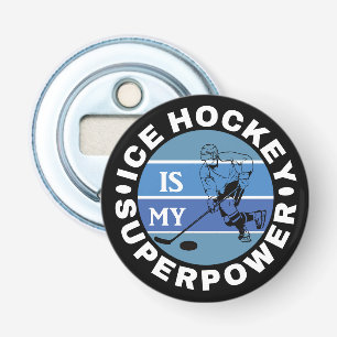 Décapsuleur Le hockey sur glace est ma superpuissance