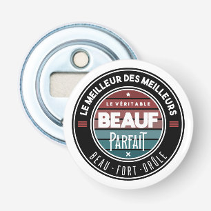 Décapsuleur Le véritable beauf parfait