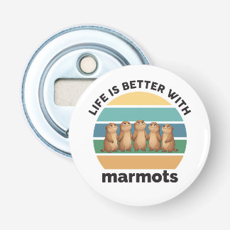 Décapsuleur Life is better with marmots
