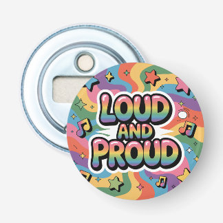 Décapsuleur LOUD AND PROUD | LGBTQ+ Pride Ally