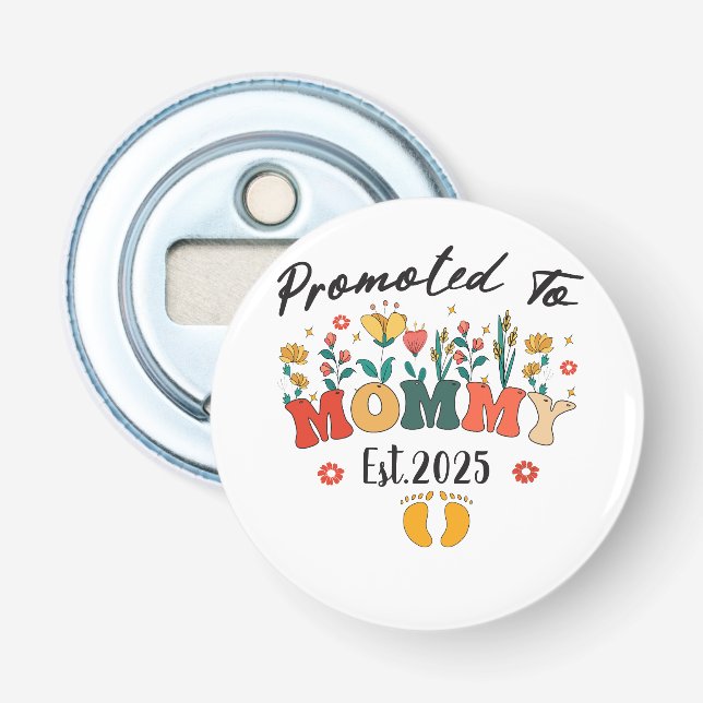 Décapsuleur Maman-to-Be est. 2025 : La nouvelle mère garde (Devant)