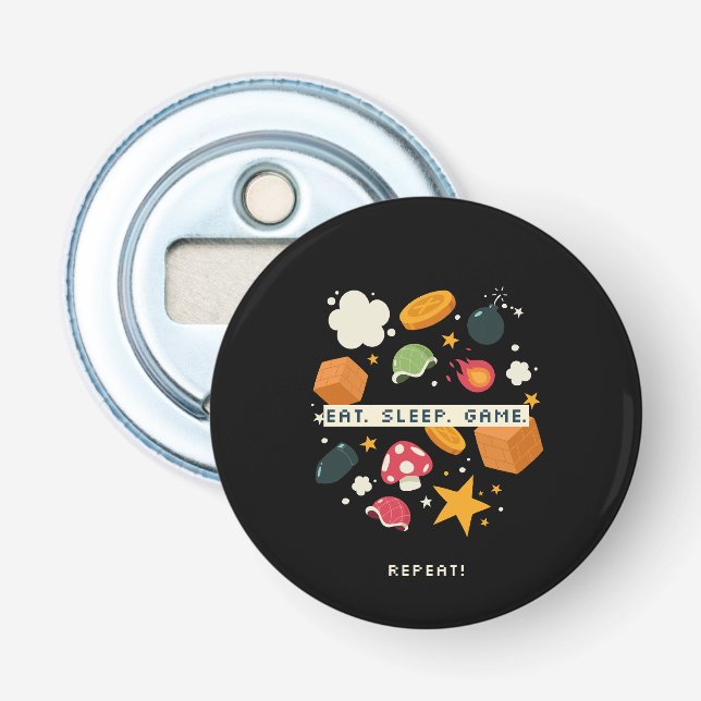 Décapsuleur Mange. Dors. Jeu. Répétez. (Devant)