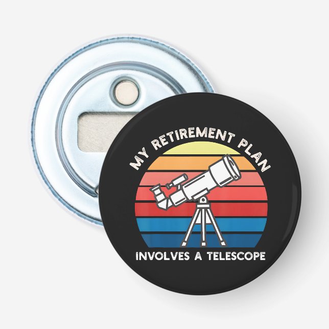 Décapsuleur Mon plan de retraite implique un télescope (Devant)