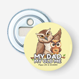 Décapsuleur Ouverture de bouteille : Mon père Mon vieux moi (j