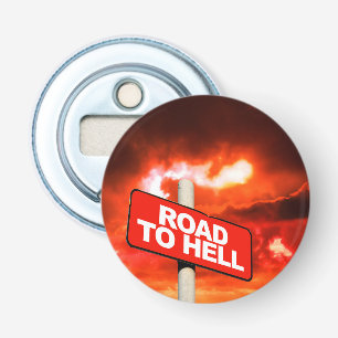 Décapsuleur Panneau Route vers l'enfer