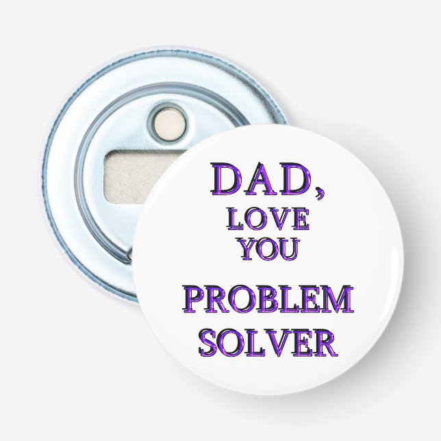 DÉCAPSULEUR PAPA, AIME-TOI PROBLEM SOLVER 2 (Devant)