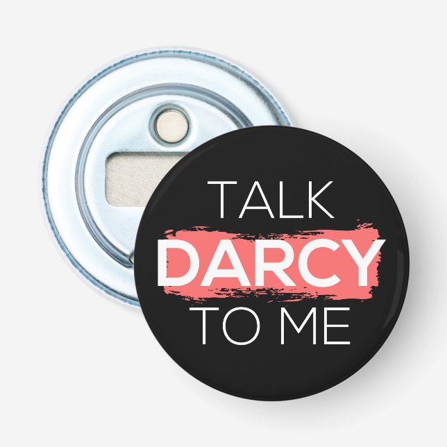 Décapsuleur Parle Darcy à moi I (Devant)