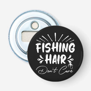 Décapsuleur Pêche Cheveux S'en Fout En Plein Air Pêcheur Cool
