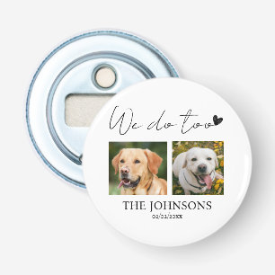 Décapsuleur Personnalisé nous faisons trop mariage