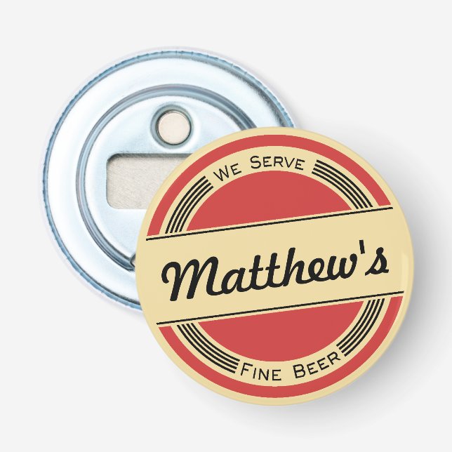 Décapsuleur Personnalisé nous servons la bière fine (Devant)