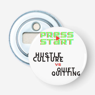 DÉCAPSULEUR PRESSE DÉMARRER, CULTURE DES MAIN CONTRE QUITTER T