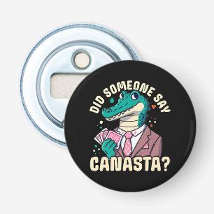 Décapsuleur Quelqu'Un A Dit Canasta