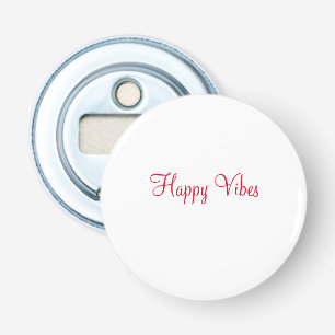Décapsuleur Red happy vibes vacances simple minimum calligraph